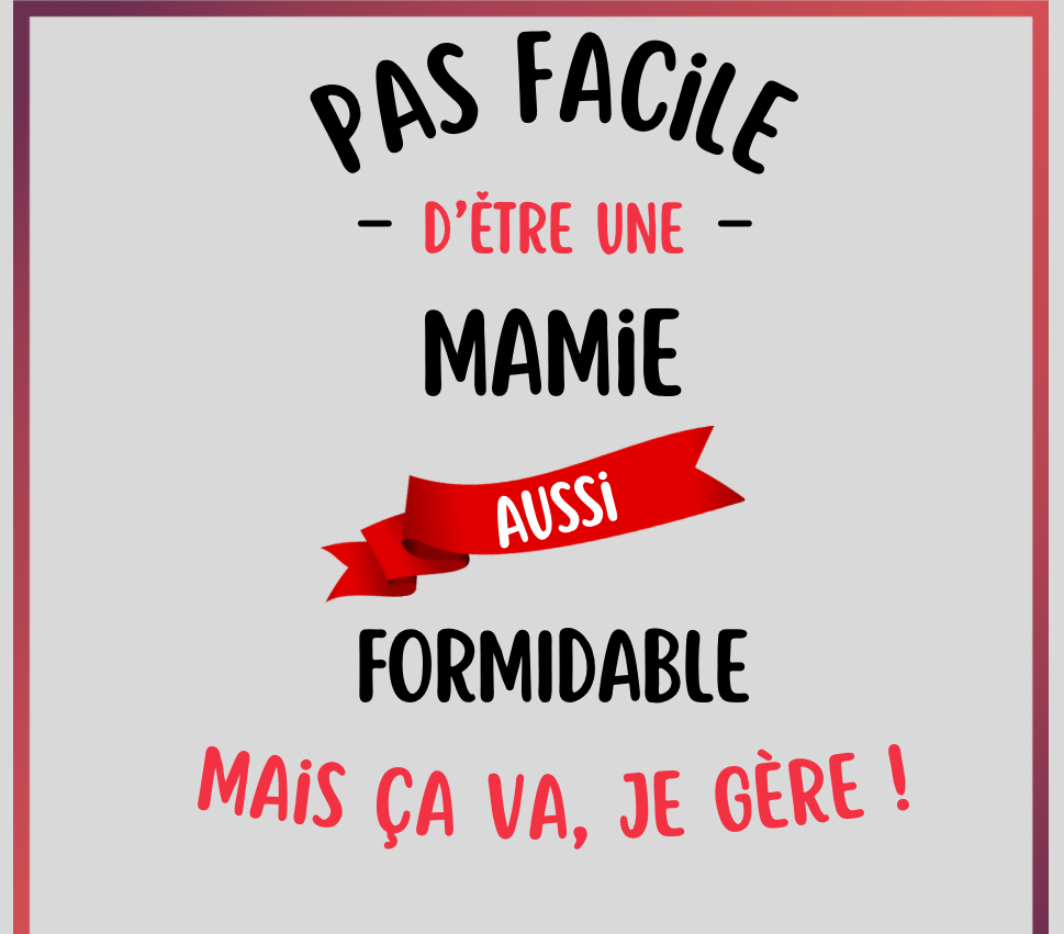 Cadeau 🎁 Mamy - Humour 3